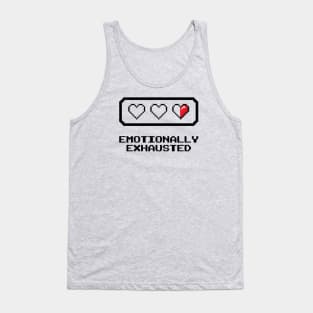 Emotionally Exhausted Tank Top